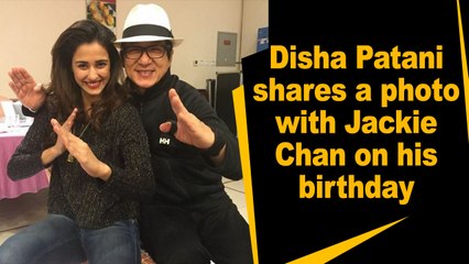 Disha Patani shares a photo with Jackie Chan on his birthday
