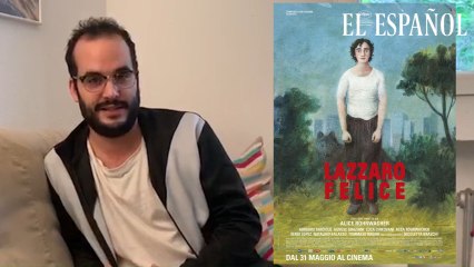 La recomendación de la cuarentena: Lazzaro Felice