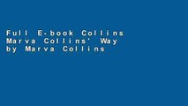 Full E-book Collins Marva Collins' Way by Marva Collins