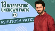 13 Interesting Unknown Facts About Ashutosh Patki aka SOHAM Aggabai S