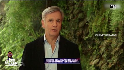 Infecté par le Covid-19, Bernard de La Villardière révèle avoir contaminé son entourage