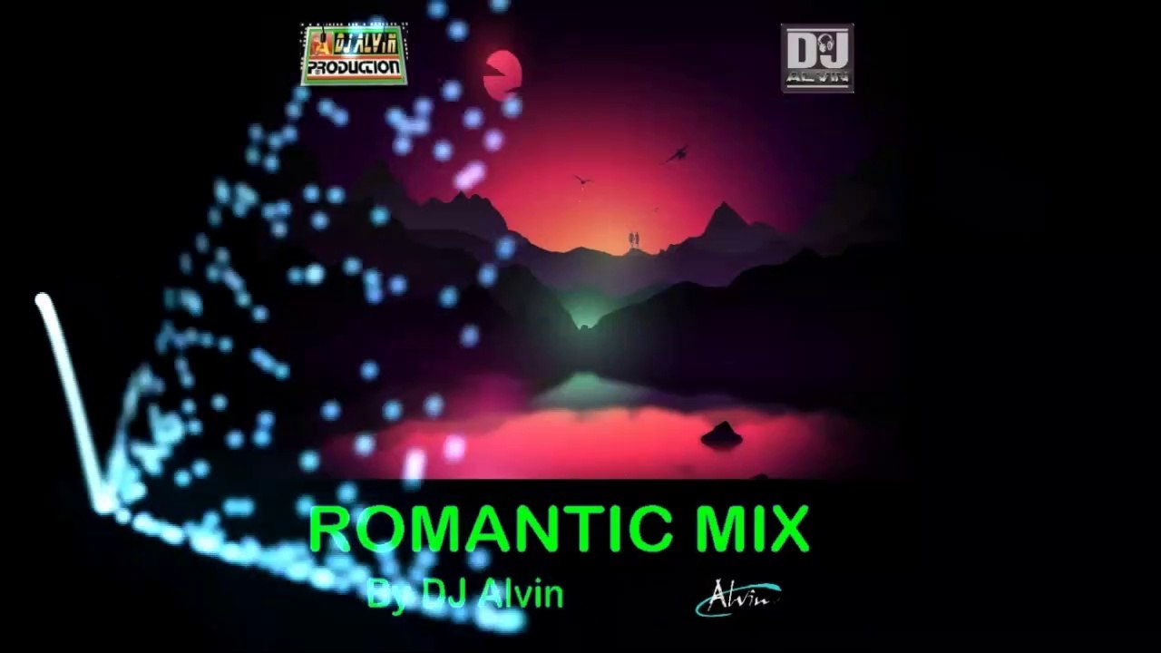 DJ Alvin - Romantic Mix