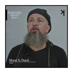 Aslında Ben | Murat S. Dural | Fragman