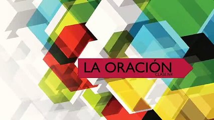 Clase N4, La Oracion