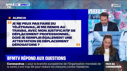 Munie d'un justificatif professionnel, dois-je aussi remplir l'attestation de déplacement dérogatoire ?