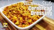 Southern Style Cornbread Dressing - Thanksgiving Recipes - Stuffing Recipe