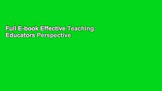 Full E-book Effective Teaching: Educators Perspective of Meaning Making in Higher Education by