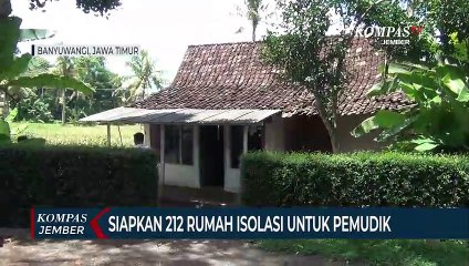 Pemkab Banyuwangi Siapkan 212 Rumah Isolasi Untuk Pemudik