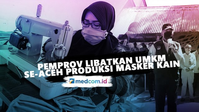 Pemprov Libatkan UMKM se-Aceh Produksi Masker Kain