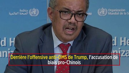 Derrière l'offensive anti-OMS de Trump, l'accusation de biais pro-Chinois