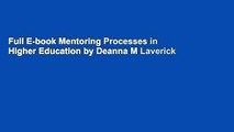 Full E-book Mentoring Processes in Higher Education by Deanna M Laverick