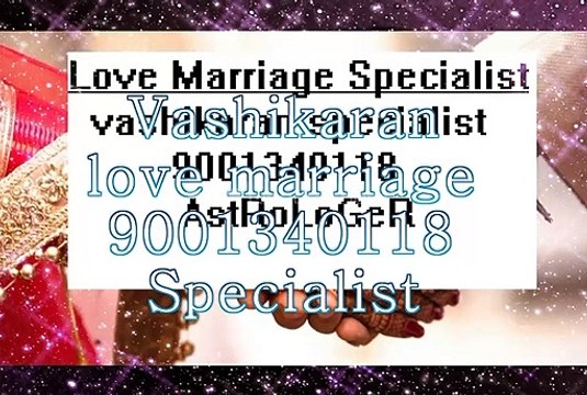 LoVe mArRiAgE ExPeRt gUrU Ji ((New Zealand))91-9001340118 iNtEr cAsTe lOvE PrObLeM SoLuTiOn bAbA Ji IN,Hyderabad