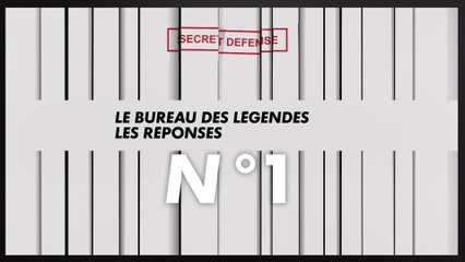 Le Bureau des Légendes saison 5  - Les réponses sur les épisodes 1 et 2