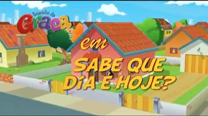 Turminha da Graça   Sabe Que Dia é Hoje[1]