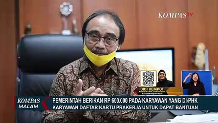Pemerintah akan Beri Rp 600 Ribu untuk Karyawan yang Kena PHK
