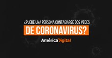 ¿Puede una persona contagiarse dos veces de coronavirus?
