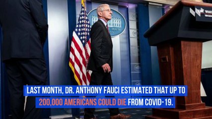 Dr. Fauci Says US COVID-19 Death Toll May Be 'More Like 60,000'