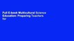 Full E-book Multicultural Science Education: Preparing Teachers for Equity and Social Justice by