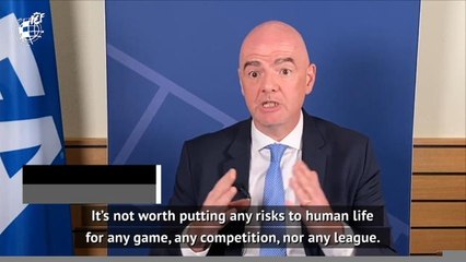 FIFA won't allow risk to players in football's return date - Infantino