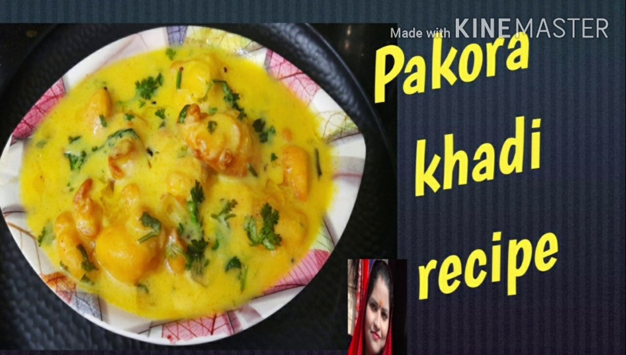 Pakora khadi #  पकोड़ा कढ़ी  # Ruchi class for foodie