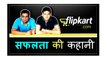 Flipkart Success ,Story in Hindi   ,Sachin Bansal ,& Binny Bansal ,Biography