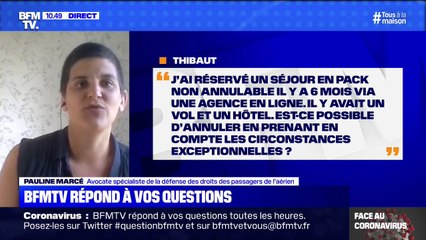 J'ai réservé un pack non-annulable vol+hôtel il y a 6 mois, est-ce possible de l'annuler quand même? BFMTV répond à vos questions