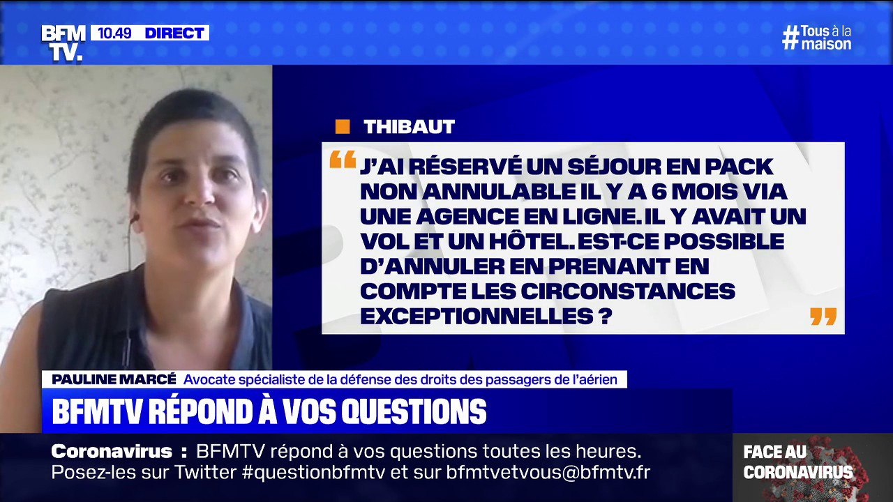 J'ai réservé un pack non-annulable vol+hôtel il y a 6 mois, est-ce possible de l'annuler quand même? BFMTV répond à vos questions