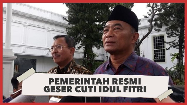 Pemerintah Resmi Geser Cuti Bersama Idul Fitri