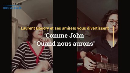 Le duo Comme John "Quand nous aurons"