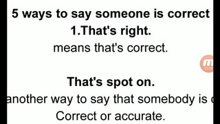5 ways to say someone is correct