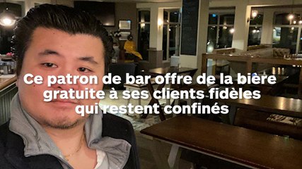 Ce patron de bar offre des bières à ses clients confinés