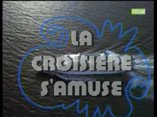 Croisière s'amuse - Générique série 1977-1986