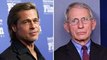 Dr. Anthony Fauci Says Brad Pitt Should Play Him on 'SNL' | THR News