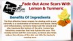 Fade Out Acne Scars With Lemon and Turmeric - Step By Step