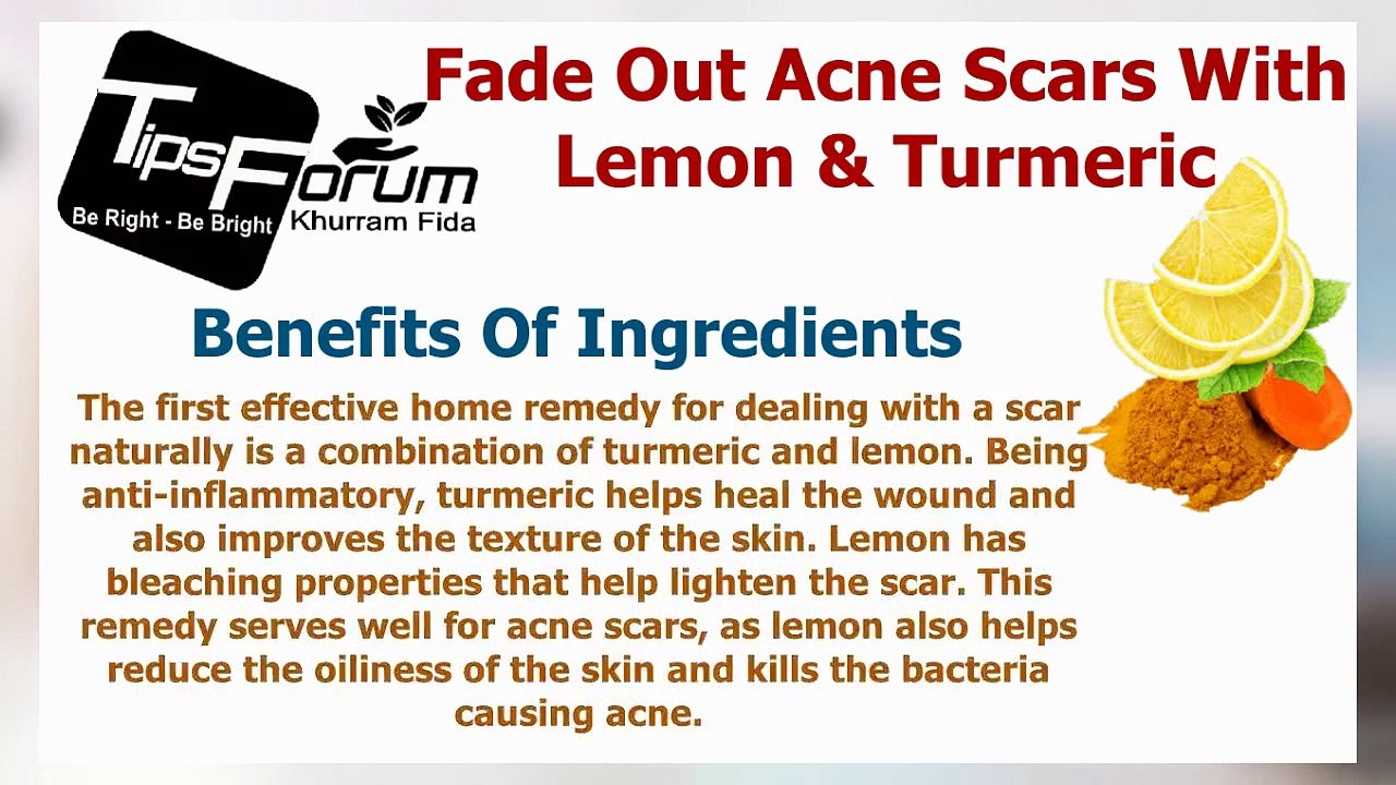 Fade Out Acne Scars With Lemon and Turmeric - Step By Step