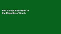 Full E-book Education in the Republic of South Sudan: Status and Challenges for a New System by