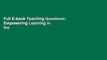 Full E-book Teaching Questions: Empowering Learning in the Performing Arts by Stephen Wangh