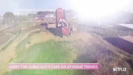 Larry the Cable Guy's Advice to Fans in Isolation: 'This Is a Good Time to Bond With Family'