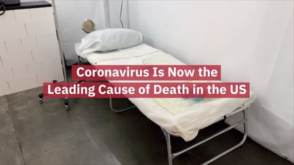 Coronavirus Is Now The Leading Cause Of Death In The US