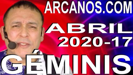GEMINIS ABRIL 2020 ARCANOS.COM - Horóscopo 19 al 25 de abril de 2020 - Semana 17
