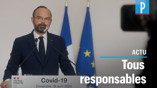 Edouard Philippe : « Nous serons tous acteurs du déconfinement »