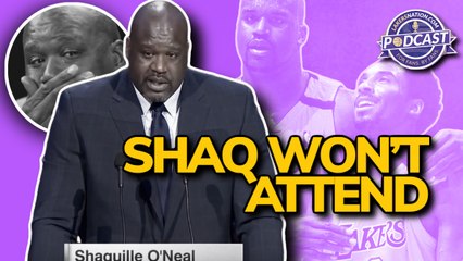 Shaq Will NOT Be Attending KOBE BRYANT HOF Induction?