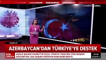 Azerbaycan'dan Türkiye'ye destek