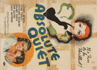 Absolute Quiet movie (1936) -  Lionel Atwill, Irene Hervey, Raymond Walburn