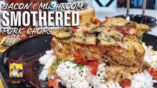 Bacon and Mushroom Smothered Pork Chops