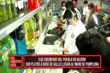 Chefs peruanos preparan potaje a base de gallo para habitantes del "Muro de Pamplona"