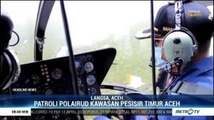 Ditpolairud Polda Aceh Pantau 'Jalur Tikus' Kapal Pembawa TKI Ilegal