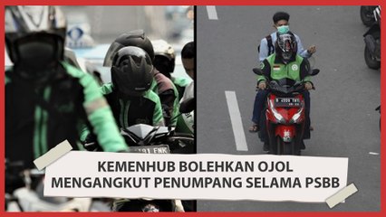 Akhirnya Kemenhub Bolehkan Ojol Mengangkut Penumpang Selama PSBB