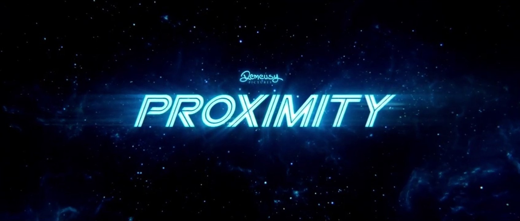 Proximity - Bande Annonce VO