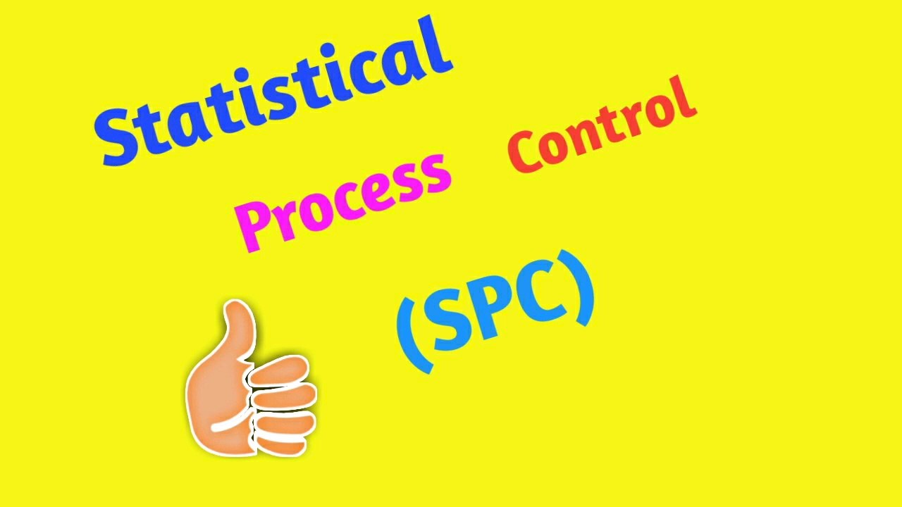 Statistical Process Control